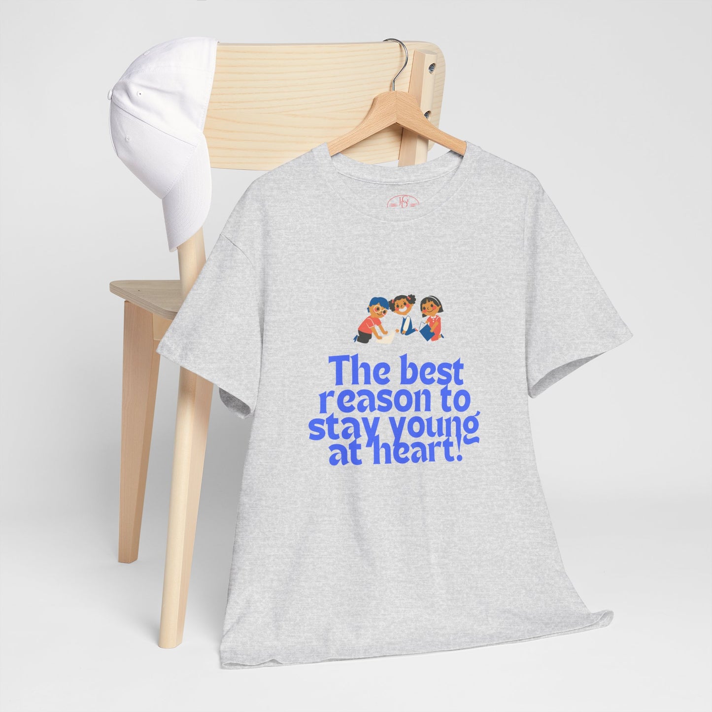 Best Reason to stay young at heart Tee