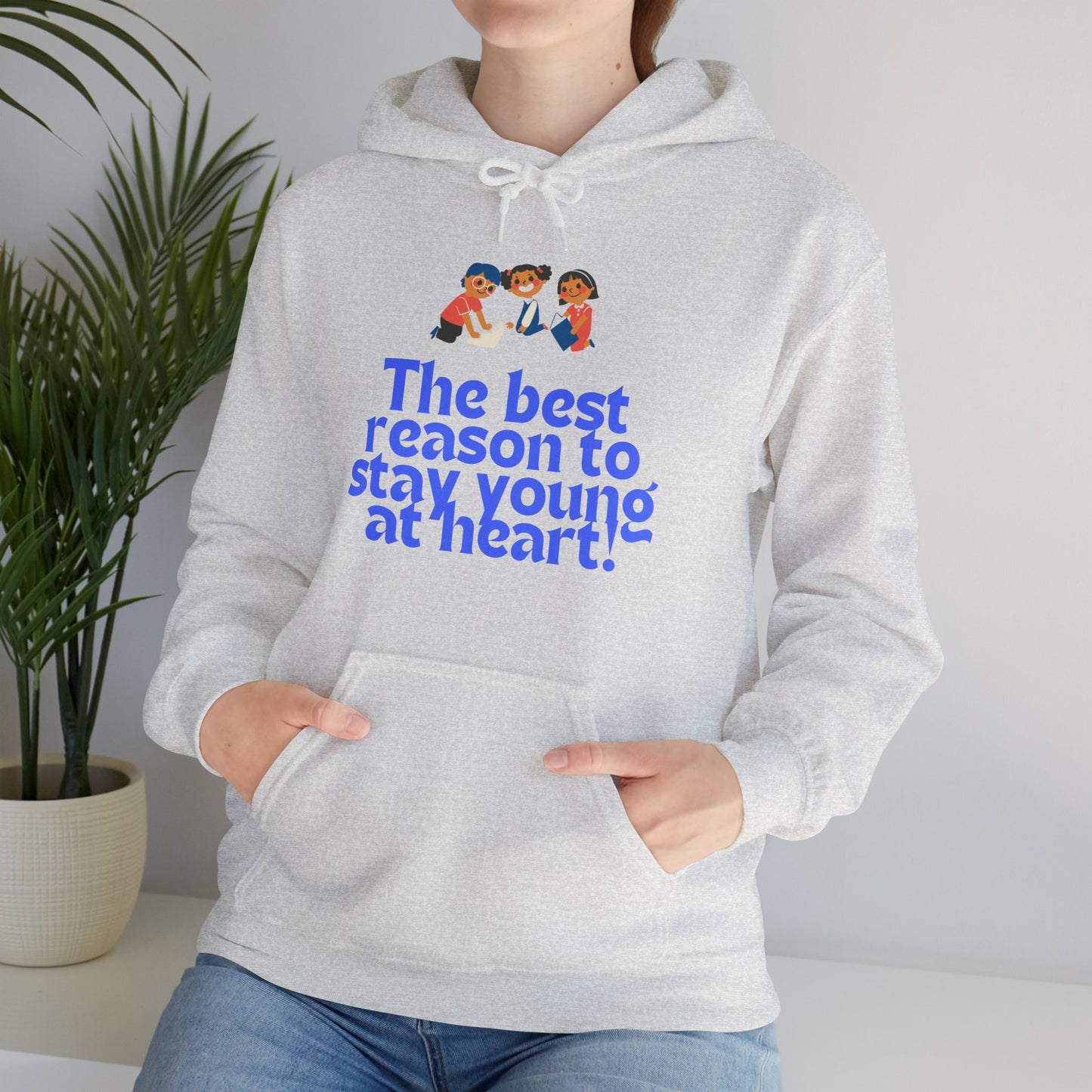 Best reason to stay young at heart Hoodies