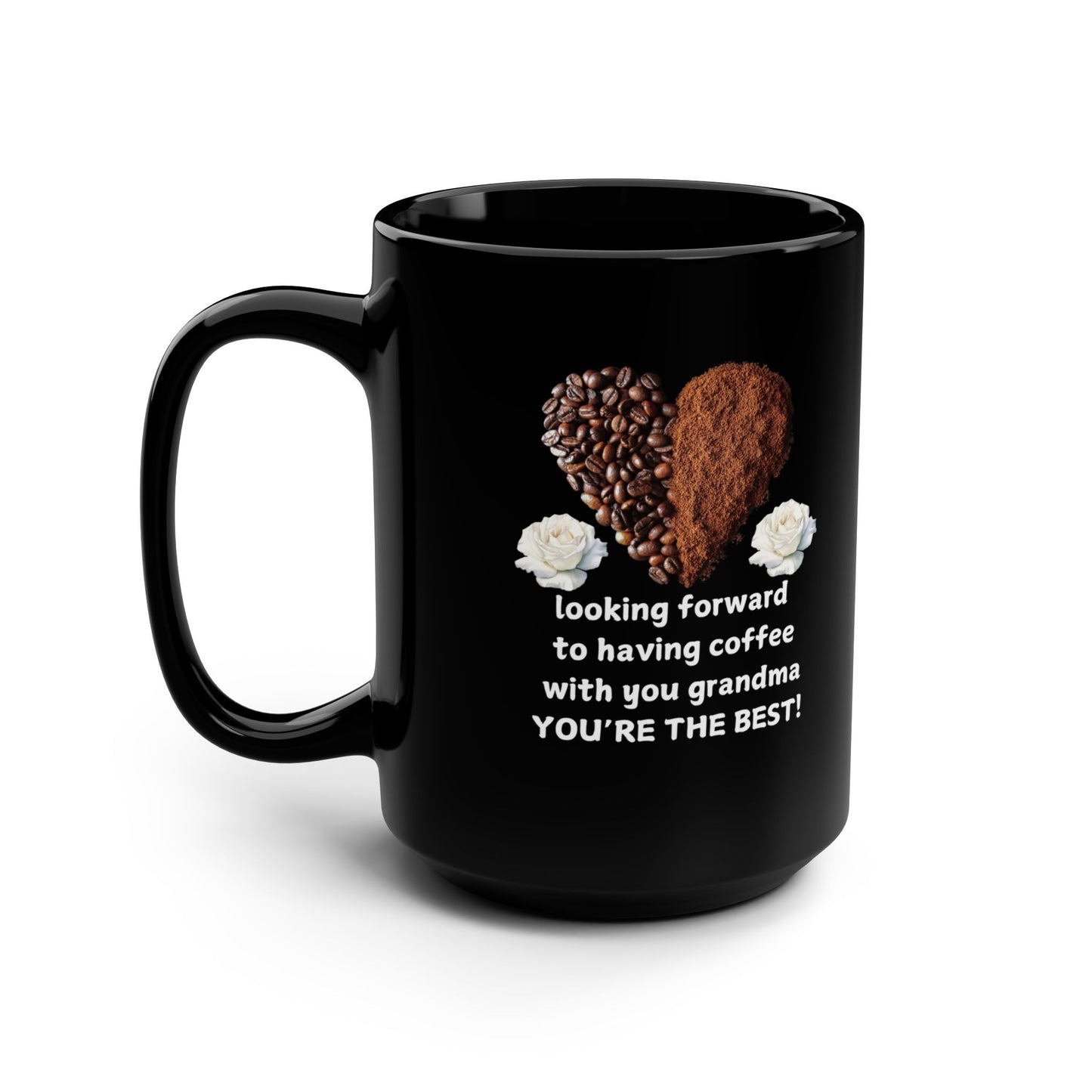 Mug - Warm Coffee with Grandma 15oz Black Mug