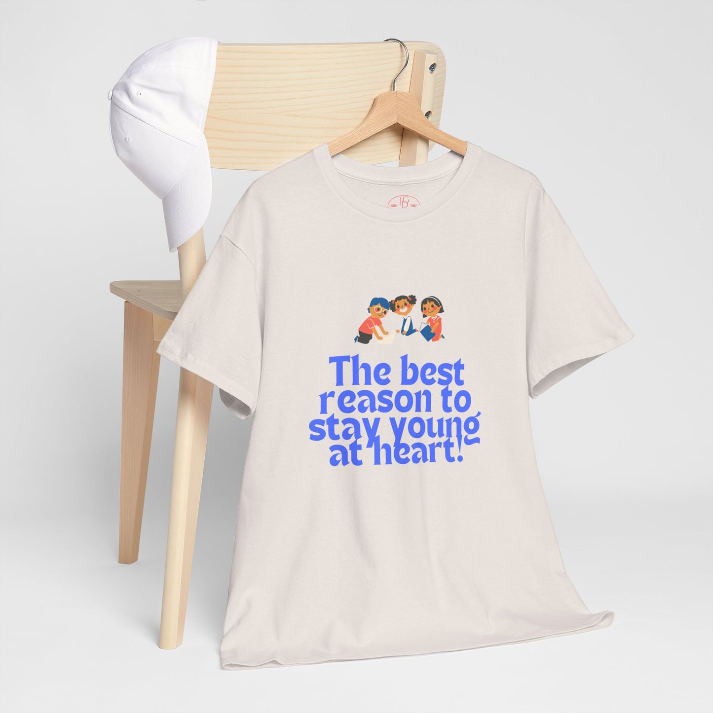 Best Reason to stay young at heart Tee