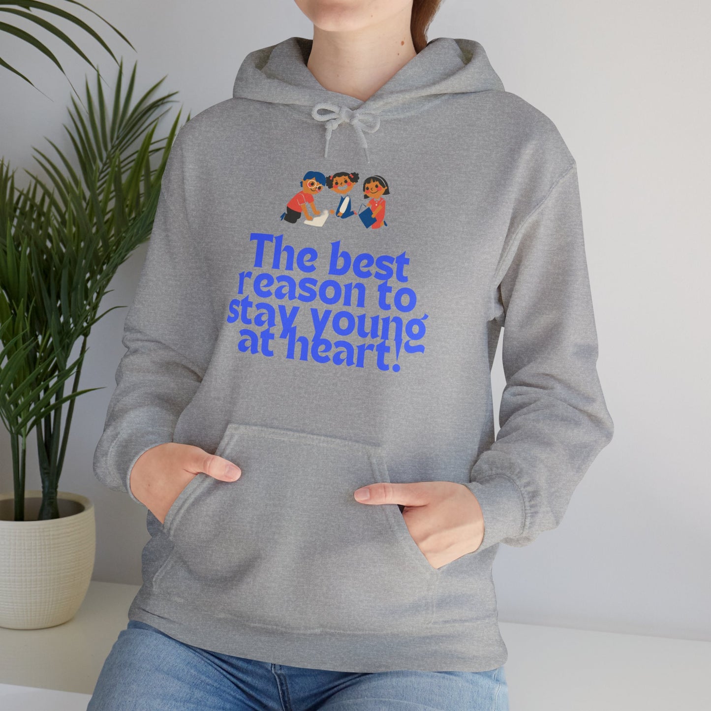 Best reason to stay young at heart Hoodies