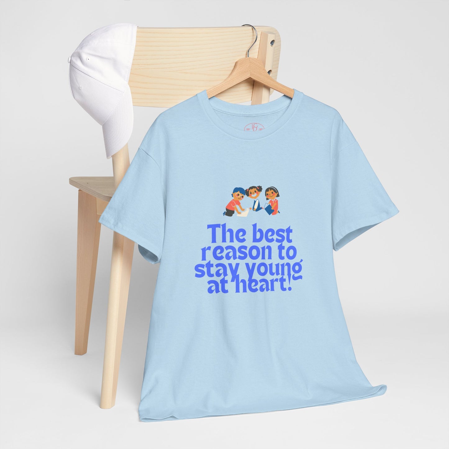 Best Reason to stay young at heart Tee