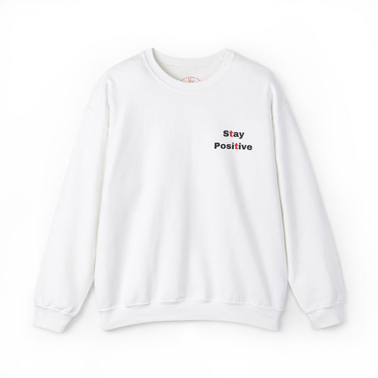 Stay Positive Everyday Embroidered Sweatshirt