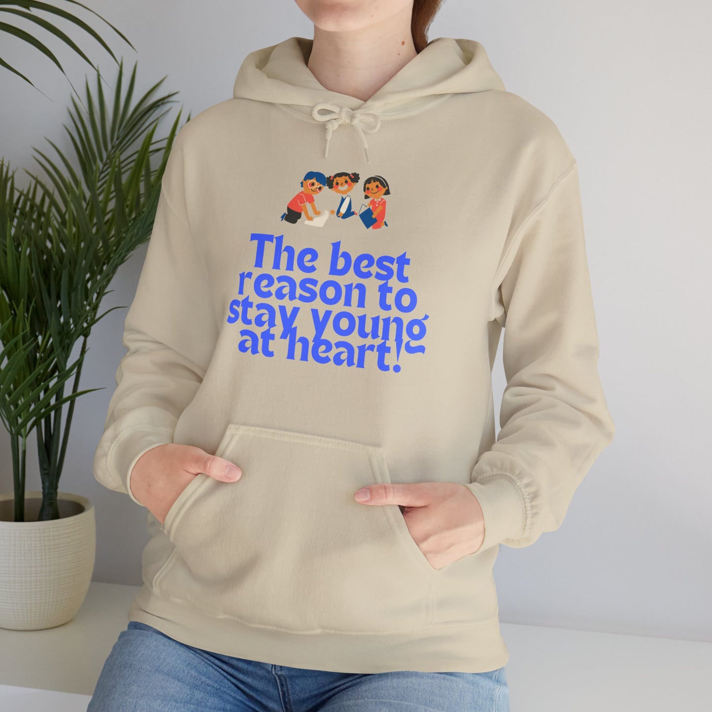 Best reason to stay young at heart Hoodies