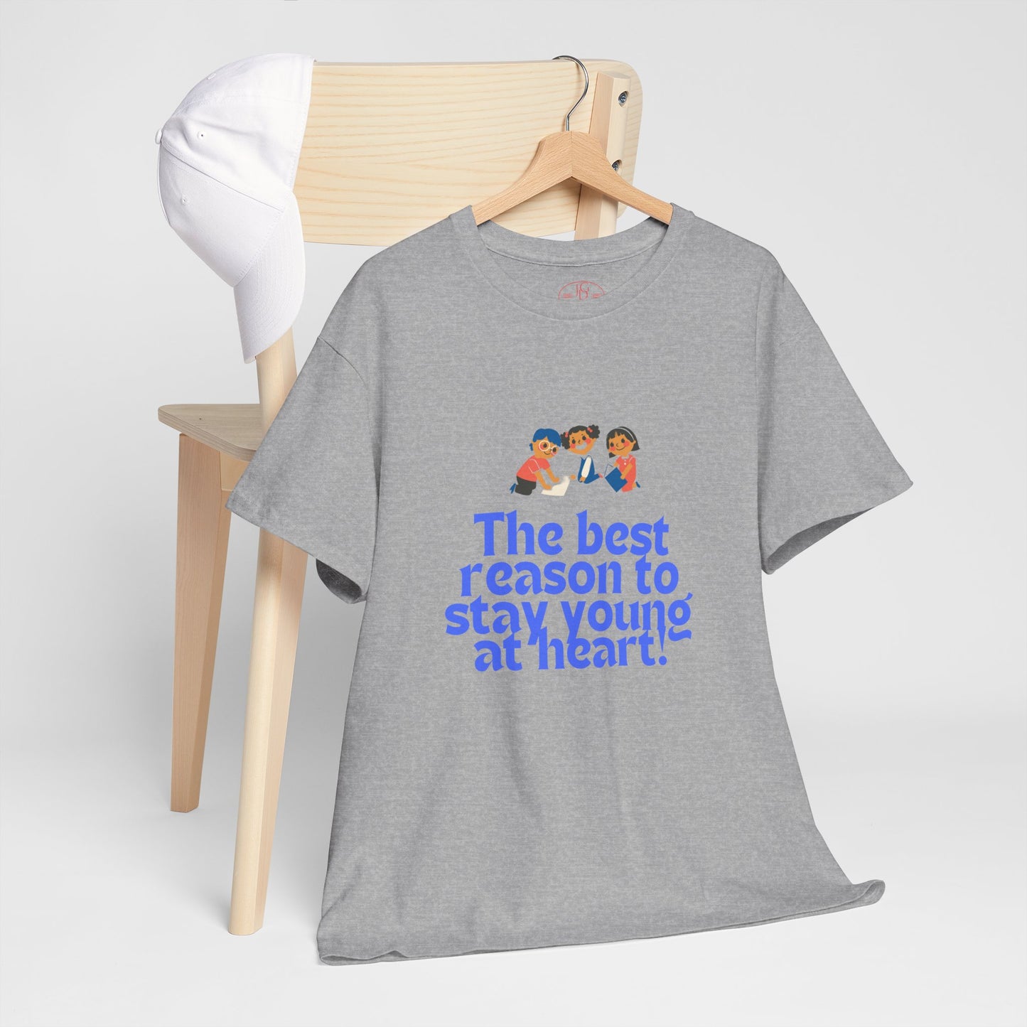 Best Reason to stay young at heart Tee